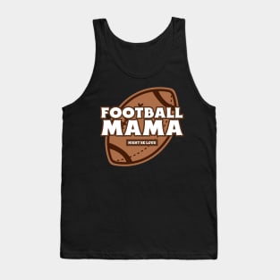 Football Mama Funny Football Mom Mom Football Team Mom Football Tank Top